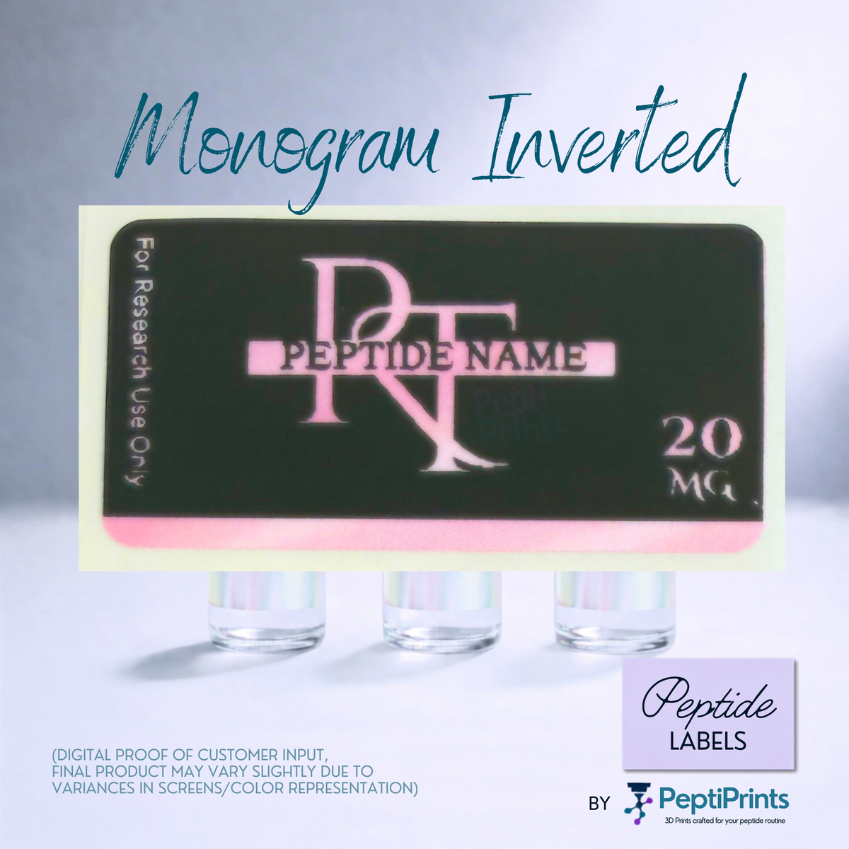 A product graphic showing a black peptide label mockup with a pink monogram and the text 'Monogram Inverted' above it. Three small vials are visible below the label on a light gray background, with 'Peptide Name' and '20 MG' printed on the label.