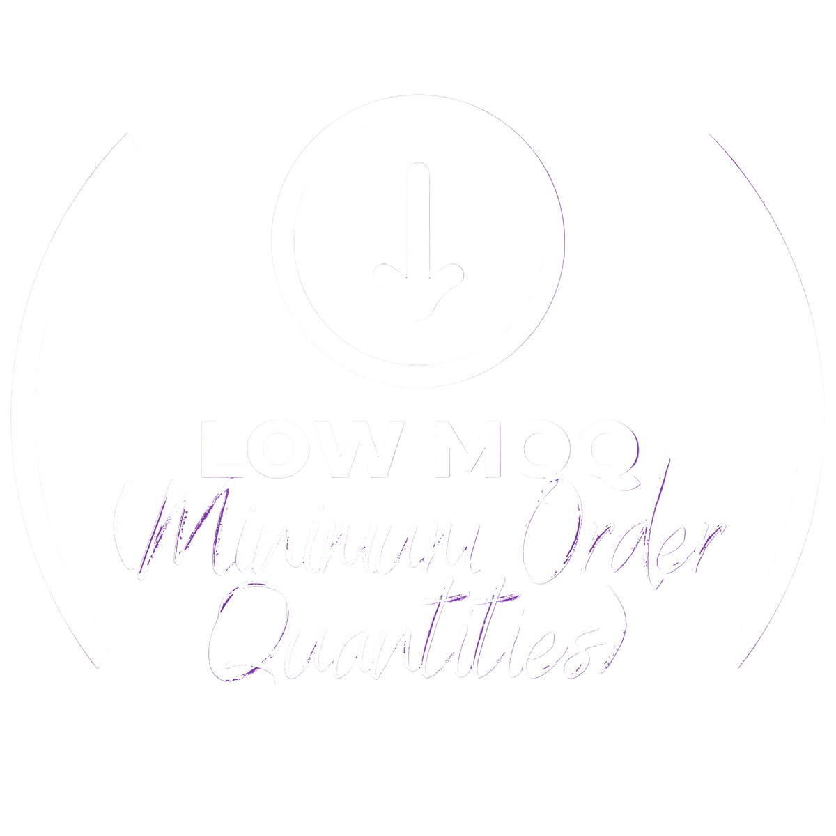White text and icon for low minimum order quantities.